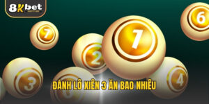 Đánh lô xiên 3 ăn bao nhiêu