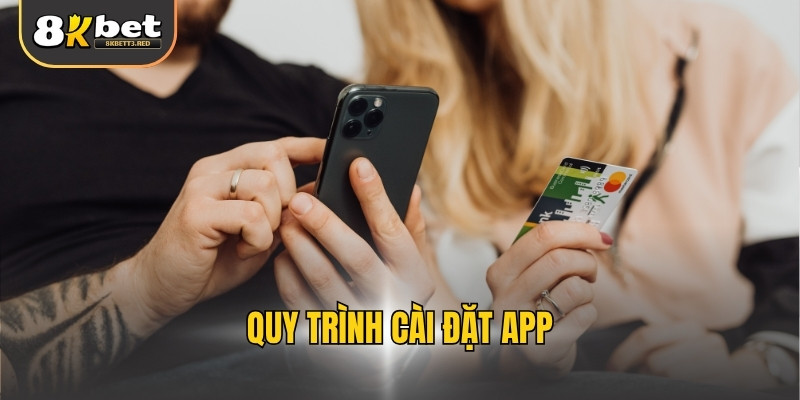 Quy trình cài đặt app